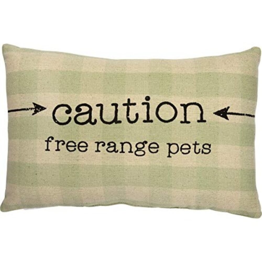 CAUTION FREE RANGE PETS Throw Pillow 10 x 15 inches Primitives by Kathy NEW